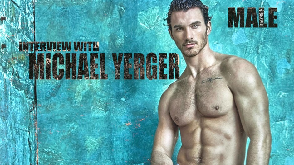 Michael Yerger Exclusive Interview with Fashionably Male